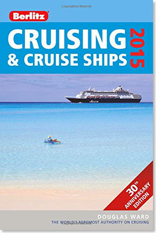 Die 30. Jubilumsausgabe des Berlitz Cruise Guide 2015 erschien am 1. Oktober 2014.