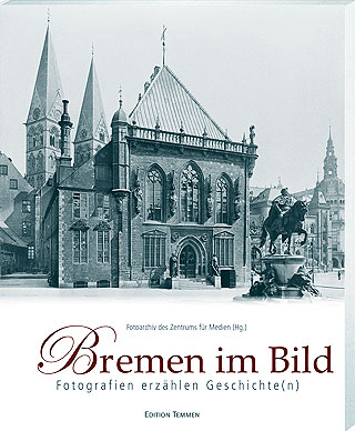 Buchcover Bremen im Bild, Diethelm Knauf, Edition Themmen, Bremen