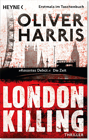 Foto: Wilhelm Heyne Verlag, München Buchcover London Killing von Oliver Harris