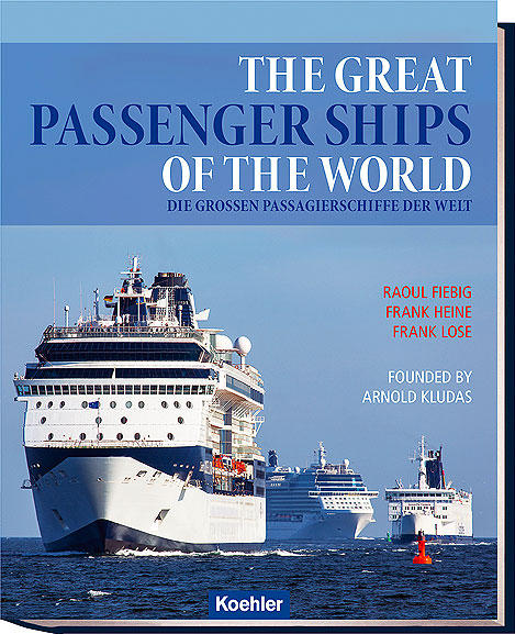 THE GREAT PASSENGER SHIPS OF THE WORLD  DIE GROSSEN PASSAGIERSCHIFFE DER WELT
