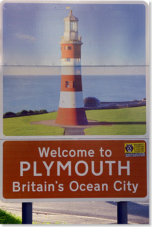 Britains Ocean City weist Reisende bereits am Ortseingang auf das maritime Flair von Plymouth hin. 